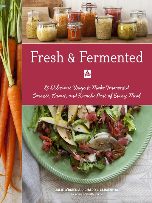 Title details for Fresh & Fermented by Julie O'Brien - Available